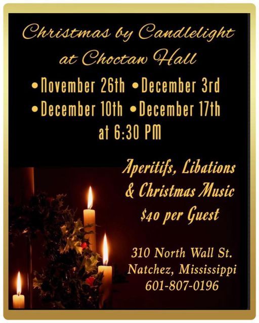 Christmas By Candlelight Pin310 N Wall St Natchez Ms 39120 3249 United States November 26 2021 Allevents In Christmas In Natchez Mississippi 2021