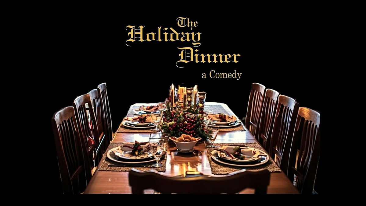 "The Holiday Dinner" - Midwestern Premiere, 19 December | Event in Jackson | AllEvents