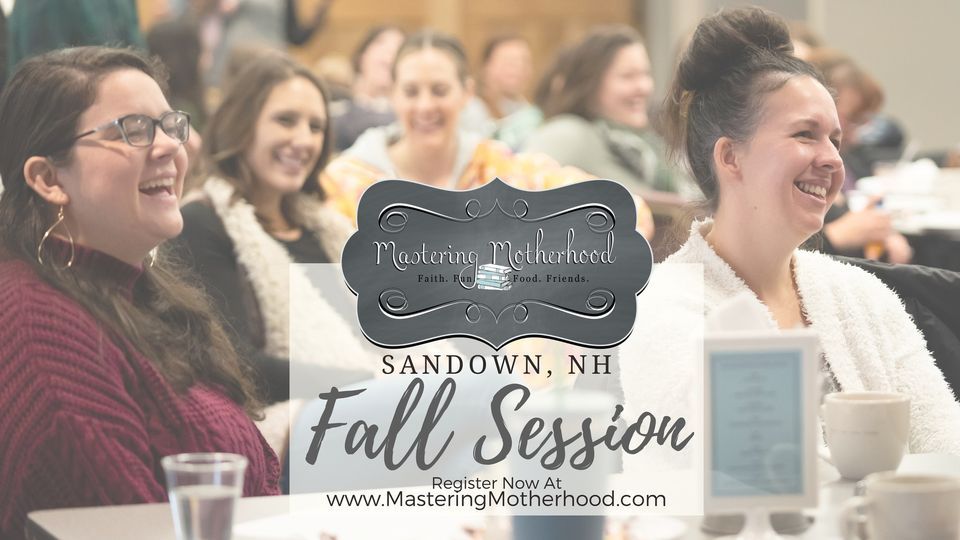 Sandown NH Mastering Motherhood, 328 Main St, Sandown, NH 038732628