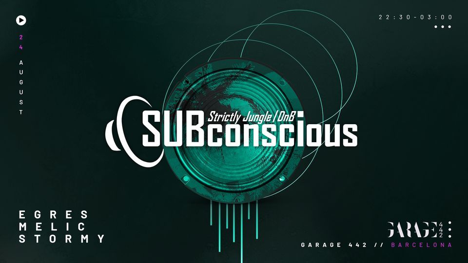 SUBconscious // Jungle Drum and Bass Garage 442 Barcelona, Garage 442