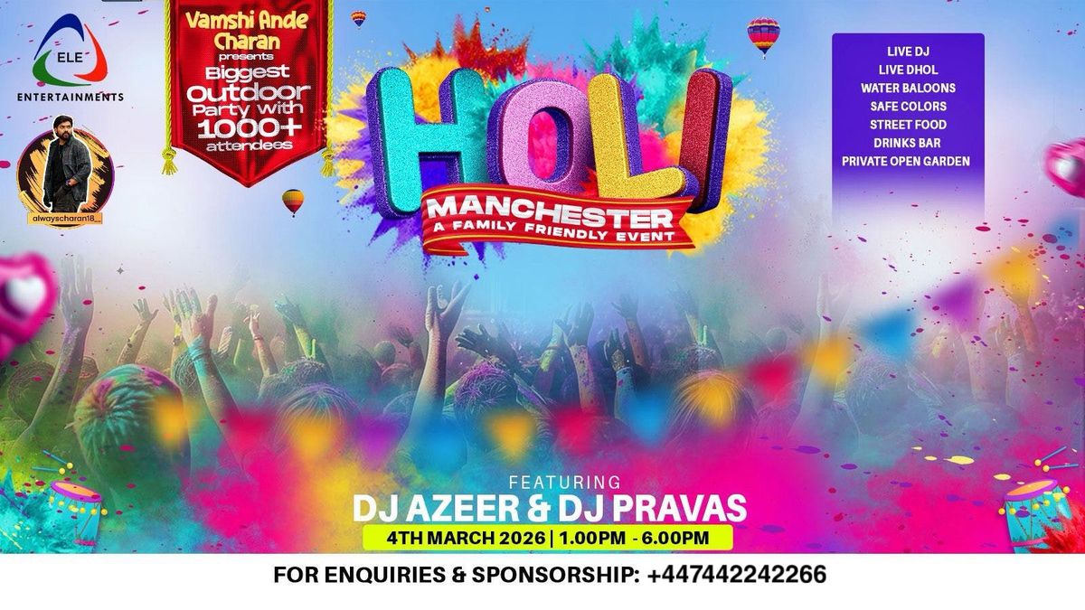HOLI MANCHESTER by ELE ENTERTAINMENTS