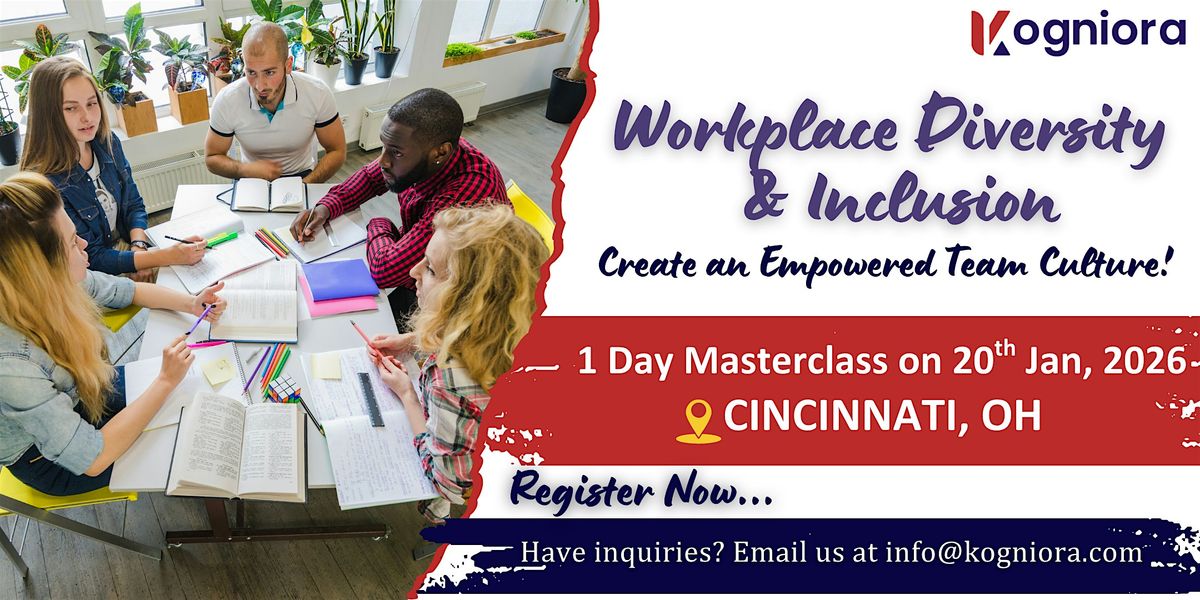 Workplace Diversity & Inclusion – Empower Teams in Cincinnati,  OH, 20 January | Event in Cincinnati
