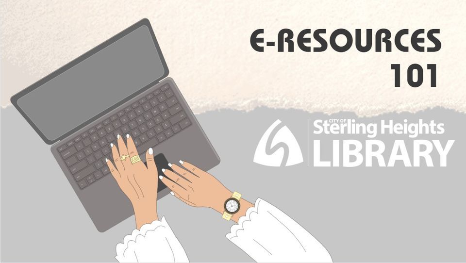 eResources 101, Sterling Heights Public Library, 11 March 2024 AllEvents