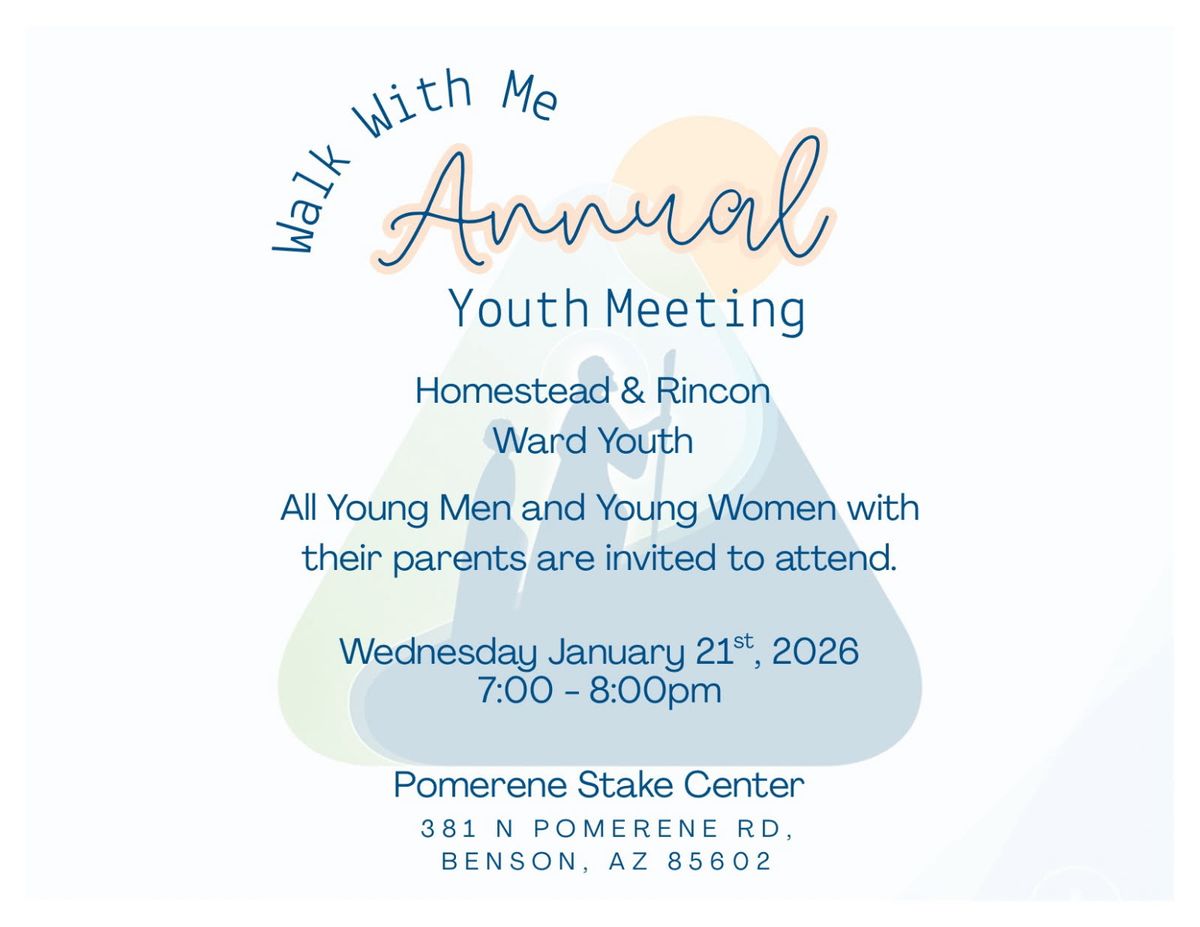 Homestead & Rincon Ward Annual Youth Meeting
