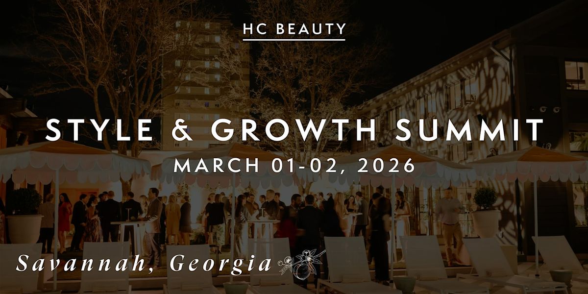 Style & Growth Summit ( Savannah, GA), 1 March | Event in Savannah | AllEvents
