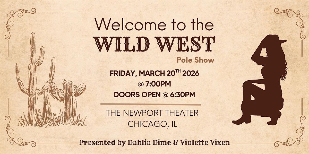 Welcome to the Wild West Pole Show, 20 March | Event in Chicago | AllEvents