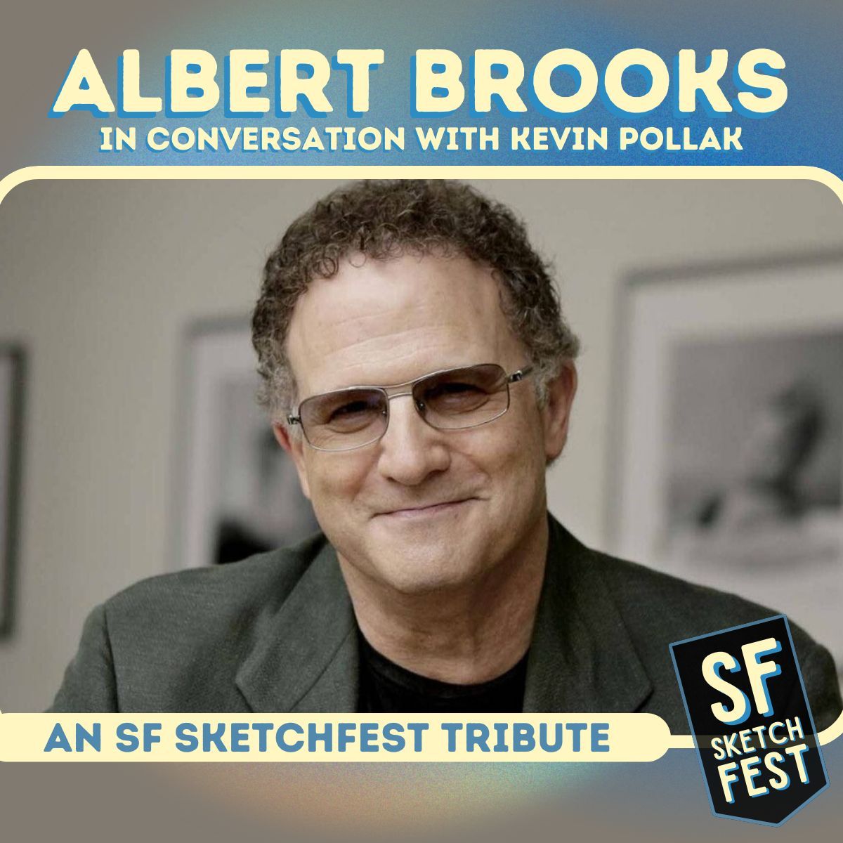 Albert Brooks in Conversation with Kevin Pollak at Paramount Theatre Austin, 18 April | Event in Austin | AllEvents