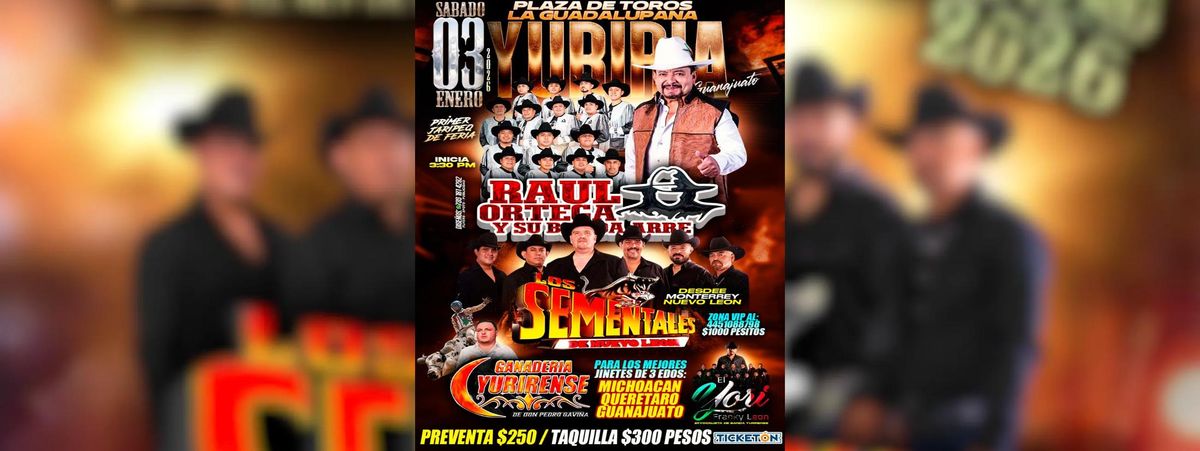 RAUL ORTEGA, LOS SEMENTALES DE NUEVO LEON & MAS, 3 January | Event in Valle de Santiago | AllEvents
