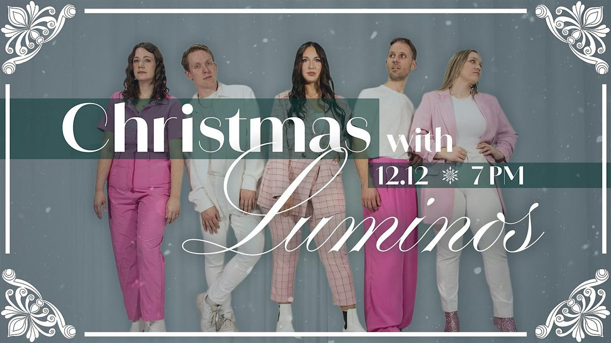 Christmas with Luminos, 12 December | Event in South Bend | AllEvents