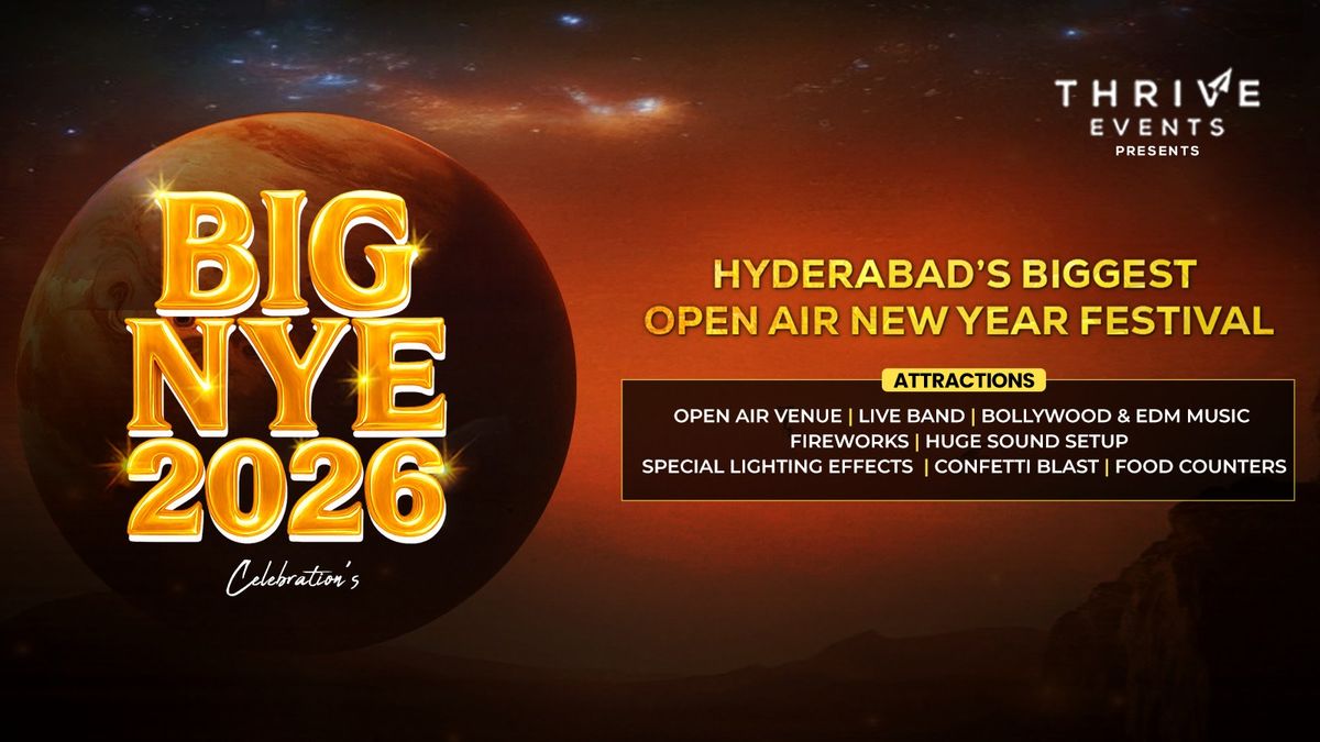 Big NYE 2026 Hyderabad&apos;s Biggest New Year, 31 December | Event in Hyderabad | AllEvents
