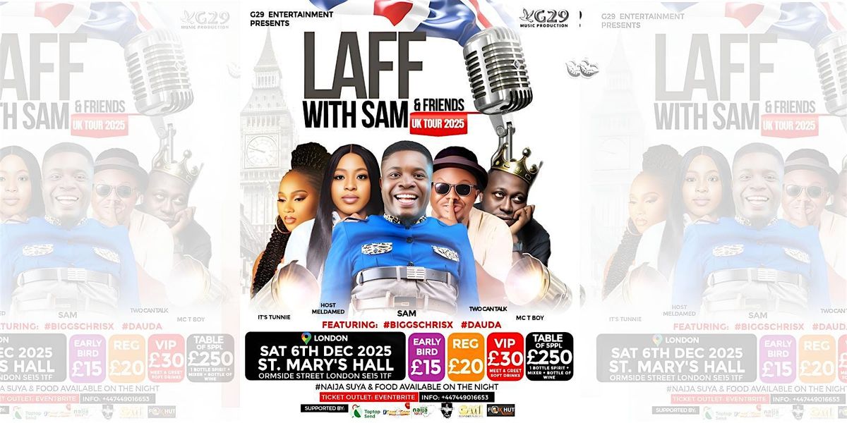 LAFF WITH SAM & FRIENDS, 6 December | Event in London | AllEvents