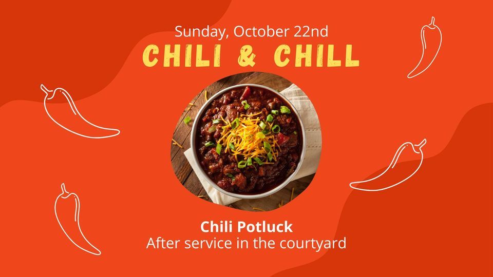 Chili & Chill Chili Potluck Social, Legacy Church, Atascadero, October