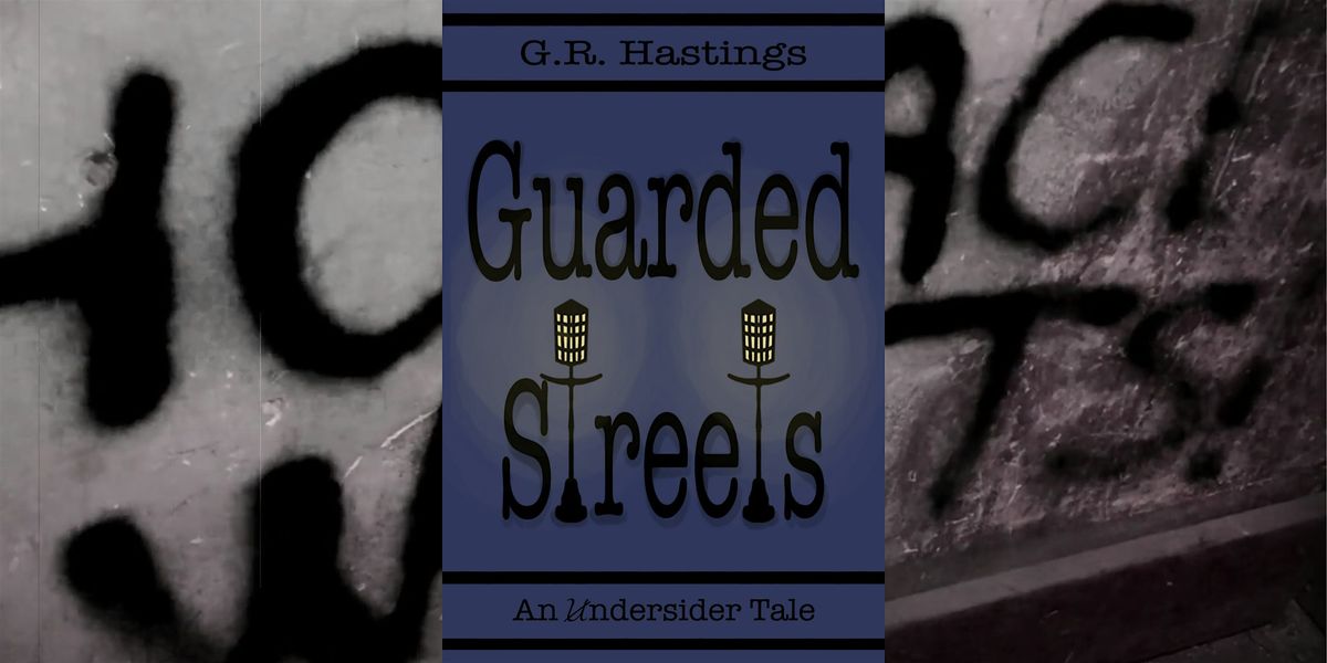 Launch Party: Author G.R. Hastingss Wilmington Novel Guarded Streets