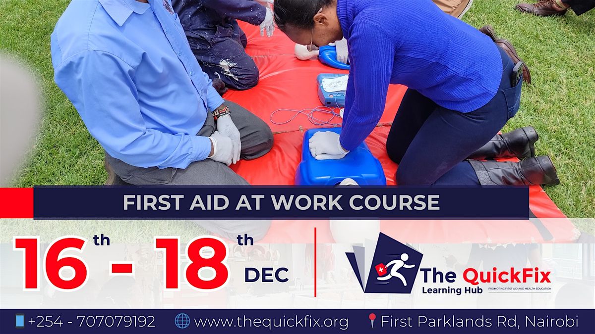 First Aid at Work, 16 December | Event in NAIROBI | AllEvents