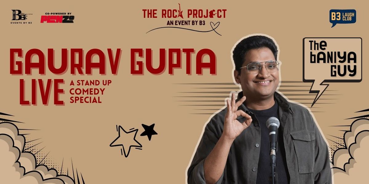 GAURAV GUPTA - Stand Up Special (An Event By B3), 20 July | Event in Indore | AllEvents