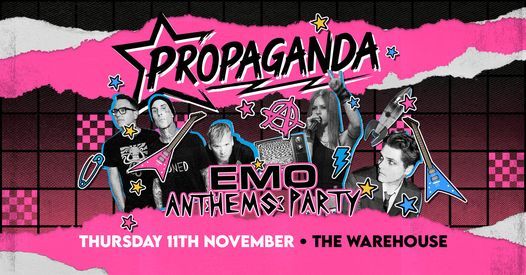 Propaganda Leeds - Emo Anthems Party!