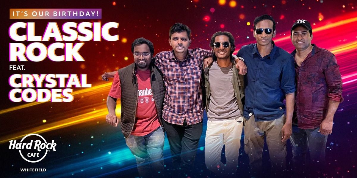 Its Our Birthday - Classic Rock Ft. Crystal Codes, 14 June | Event in Bangalore | AllEvents