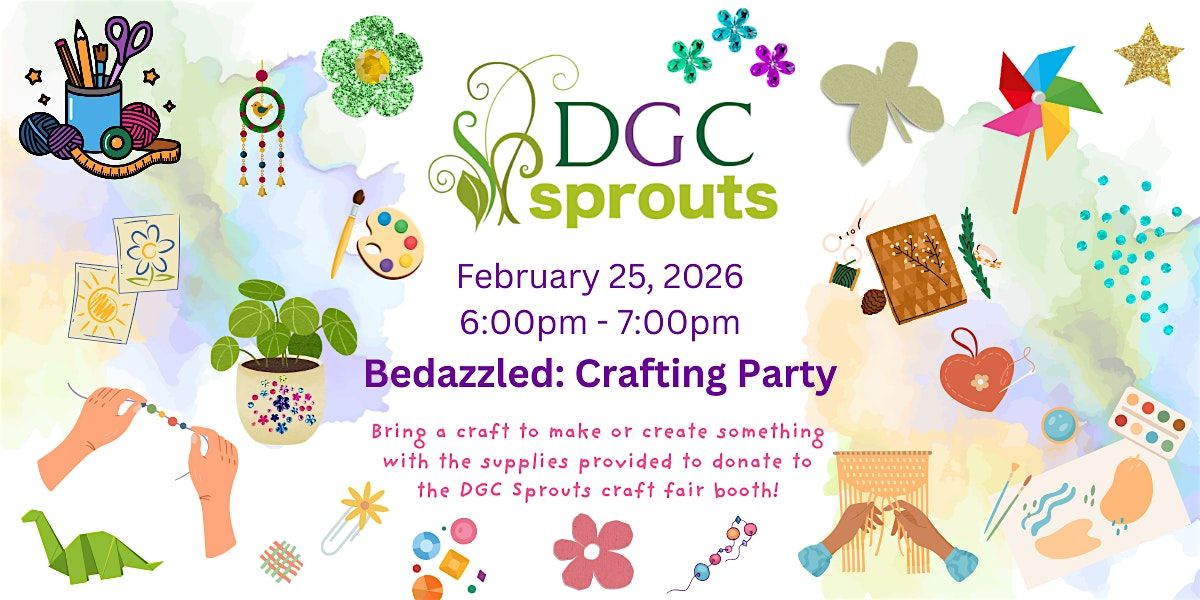 Bedazzled - DGC Sprouts February Meeting, 25 February | Event in Woodridge | AllEvents