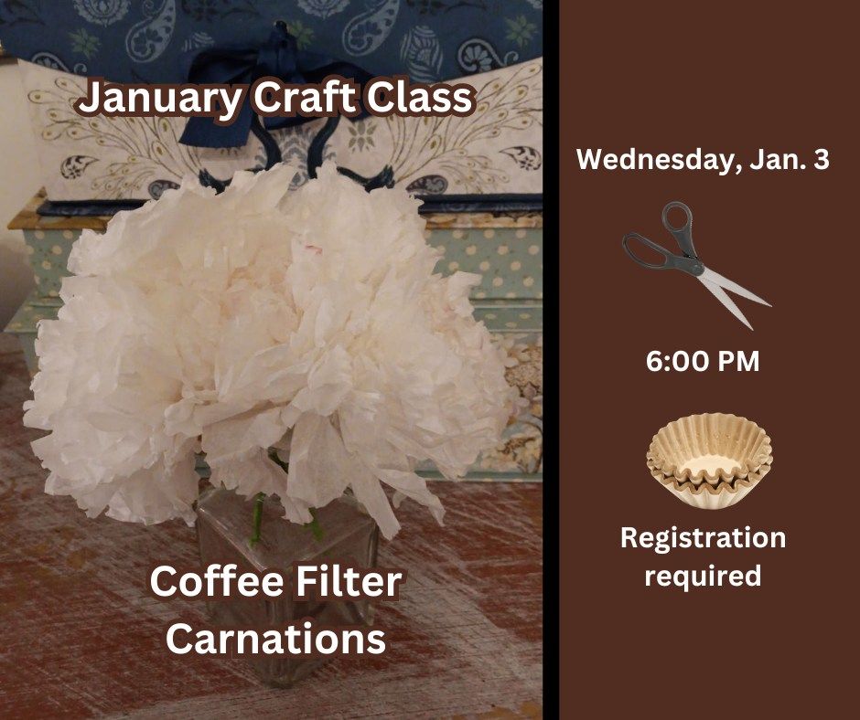 Craft Night Coffee Filter Carnations, 31 State Route 95 W Chesterville
