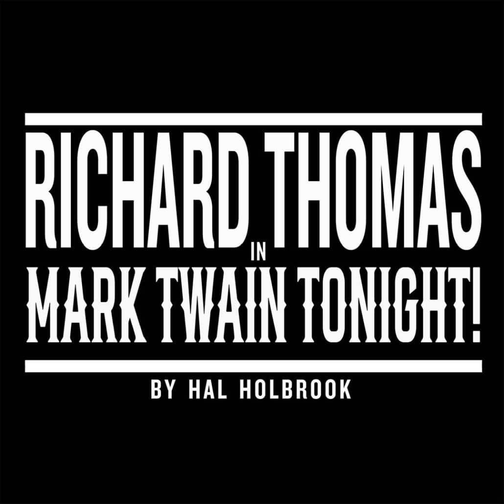 Richard Thomas in Mark Twain Tonight!, 13 February | Event in San Francisco | AllEvents