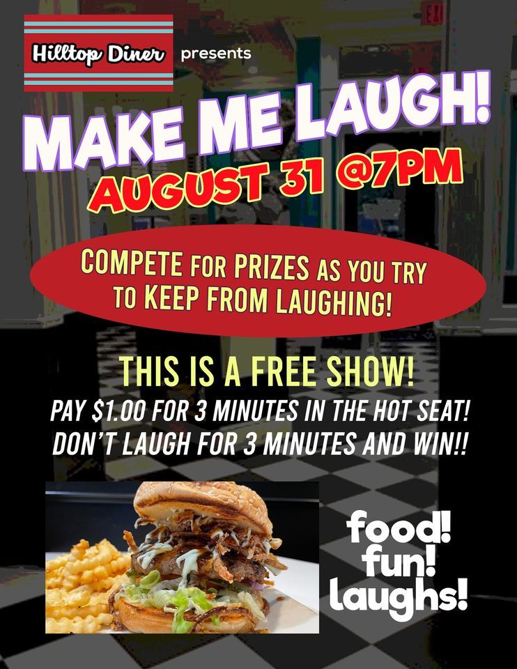 Comedy Show, Hilltop Diner, Redding, August 31 2023 AllEvents.in