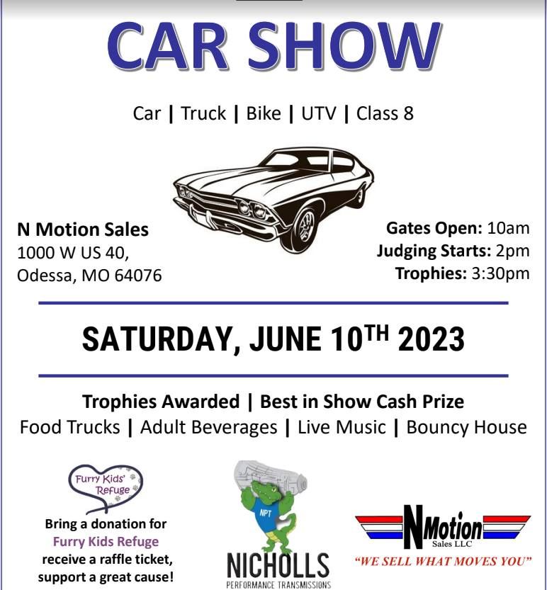 Nicholls Performance & Nmotion CAR SHOW to benefit Furry Kids Refuge , 1000 W US40, Odessa, MO