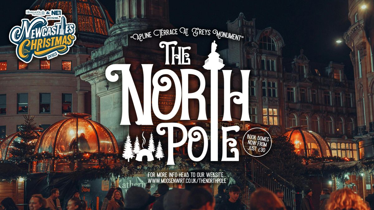 Tuesday 16th December / Luxe Igloo Table Booking / The North Pole, 16 December | Event in Newcastle Upon Tyne