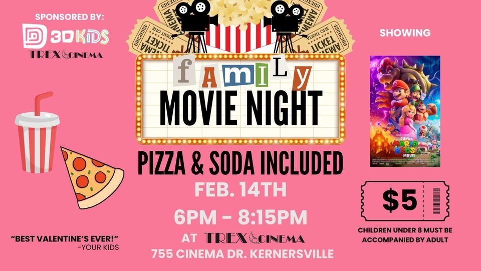 Family Movie Night Trex Cinema, TREX Cinema Kernersville, February