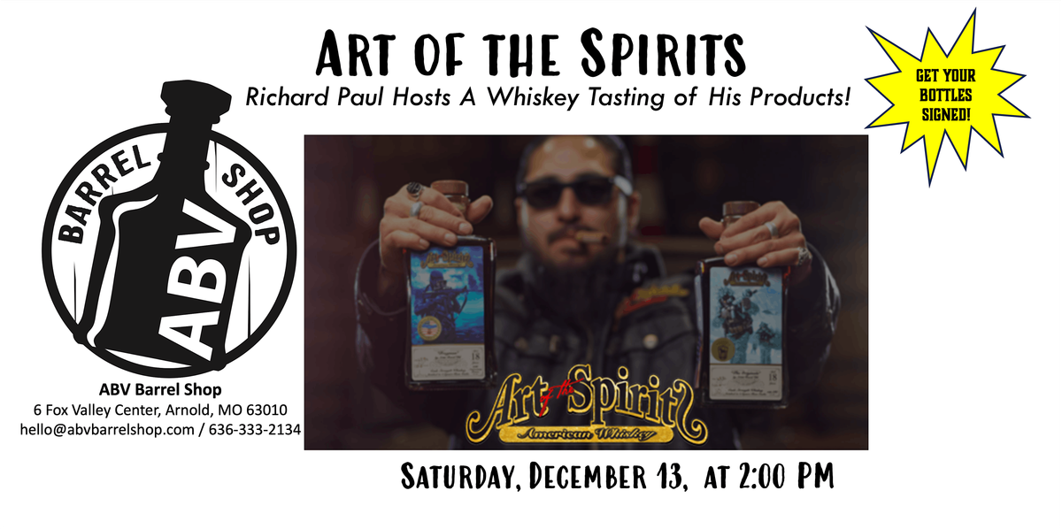 ABV Barrel Shop Art of the Spirits Tasting with AOTS Founder Richard Paul, 13 December | Event in Arnold | AllEvents