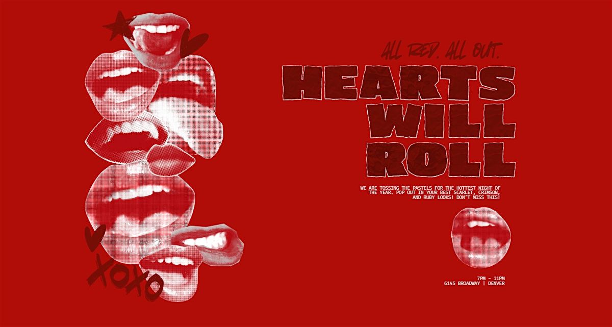 HEARTS WILL ROLL, 14 February | Event in Denver | AllEvents