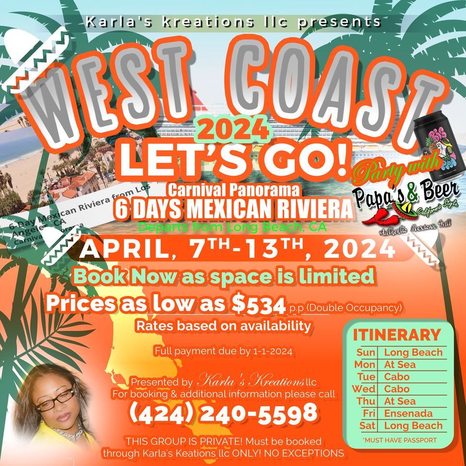 West Coast 2025 Lets Go!, Carnival Panorama Cruise Ship, Long Beach