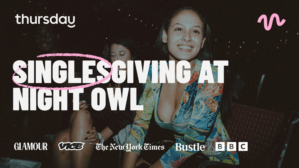 Tuesday | Singlesgiving at Night Owl | Scottsdale, 26 November | Event in Scottsdale | AllEvents