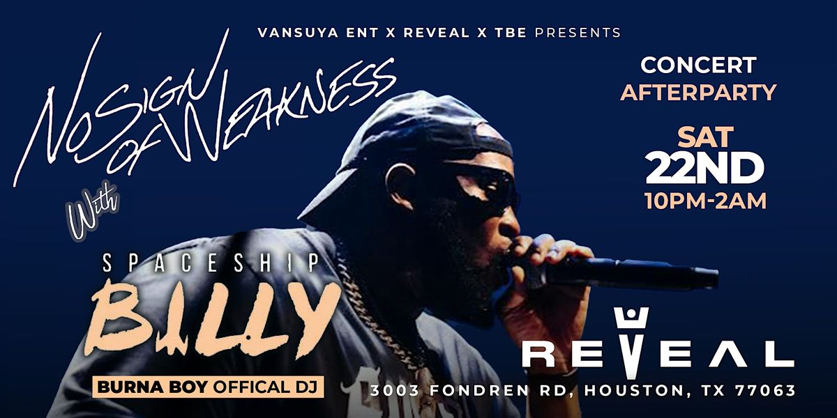 No Sign Of Weakness Concert Afterparty with SPACESHIP BILLY- HOUSTON | Event in Houston | AllEvents