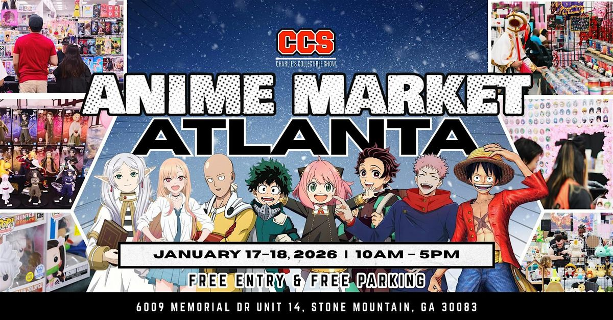 Anime Market Atlanta I, 17 January | Event in Stone Mountain | AllEvents