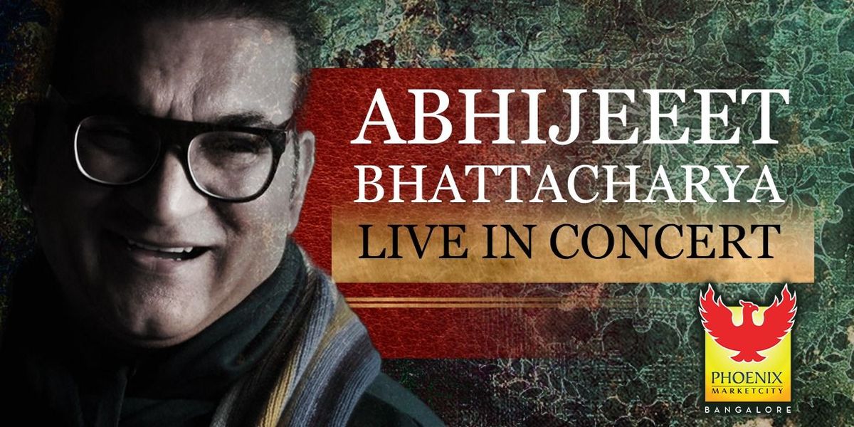 Abhijeet Bhattacharya Live in Concert, 17 May | Event in Bangalore | AllEvents