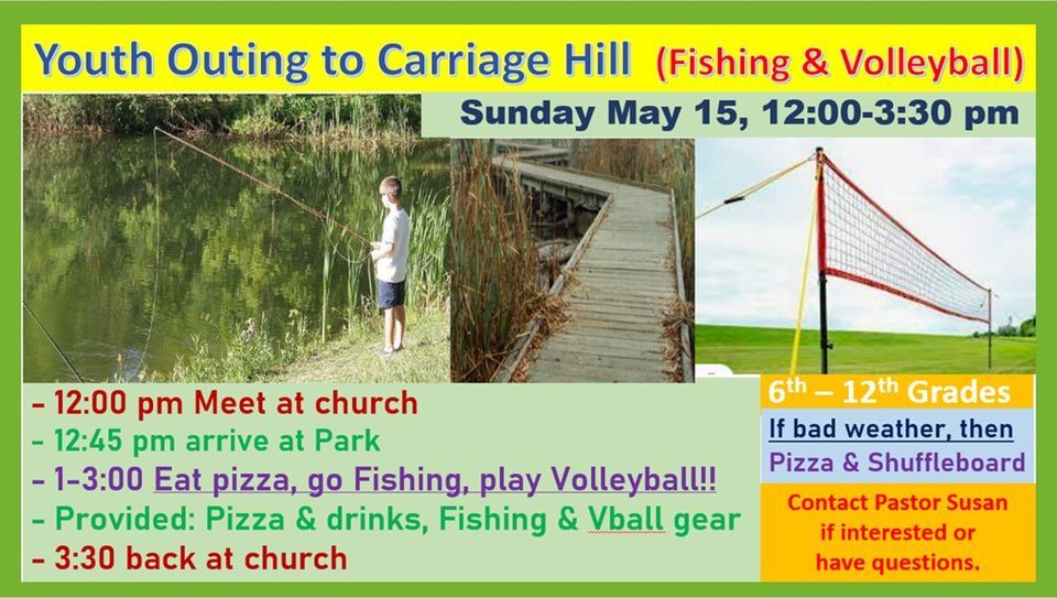 Youth Fishing & Volleyball at Carriage Hill, The East Dayton Fellowship