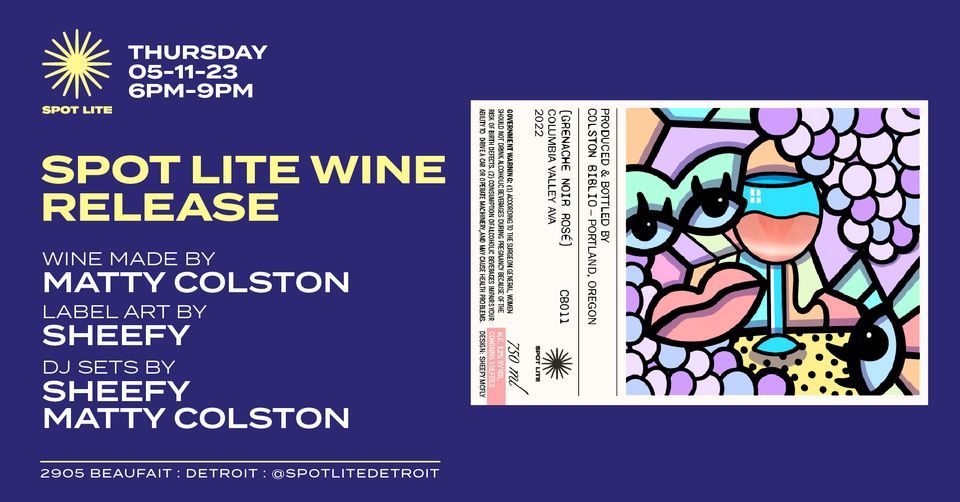 SPOT LITE WINE RELEASE, Spot Lite Detroit, May 11 2023 AllEvents.in