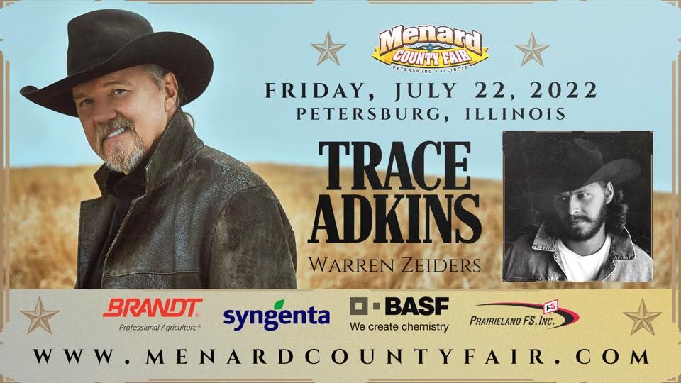 Trace Adkins with special guest Warren Zeiders - Menard County Fair Trace Adkins with special guest Warren Zeiders - Menard County Fair