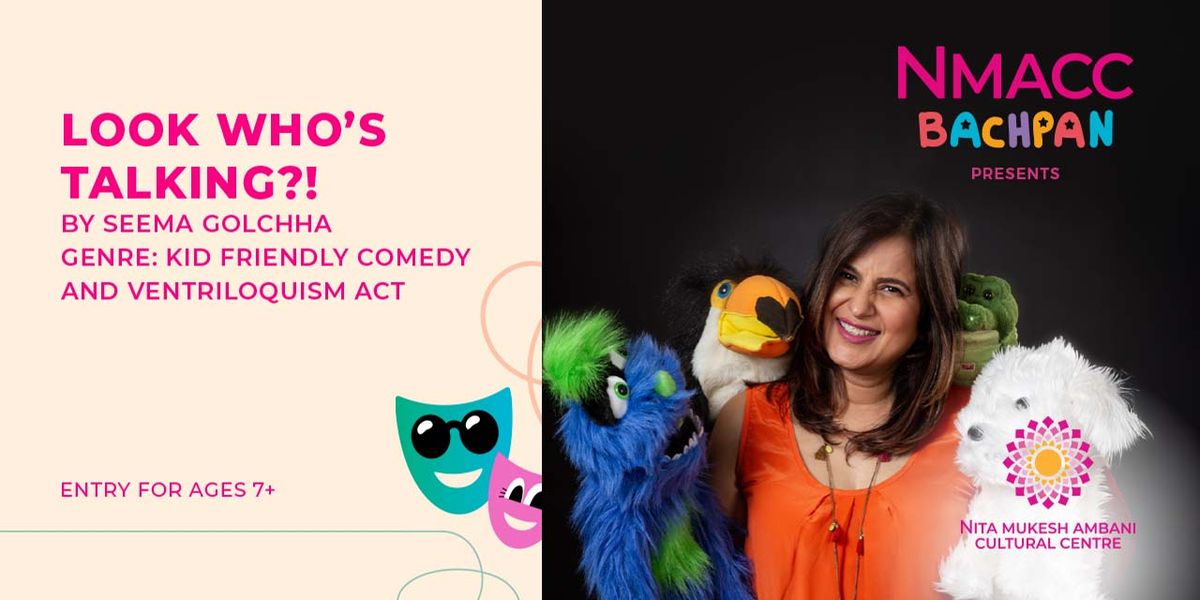 Look Who's Talking?! by Seema Golchha, 26 July | Event in Mumbai | AllEvents