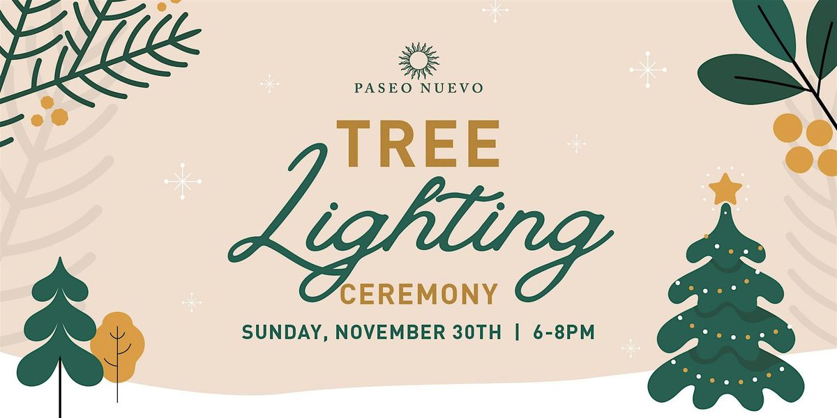 Tree Lighting Ceremony at Paseo Nuevo!, 30 November | Event in Santa Barbara | AllEvents