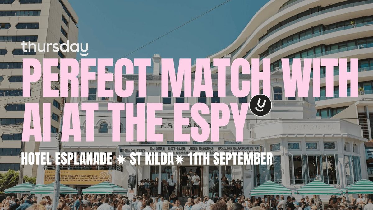 Thursday | AI Match At The Espy  | St Kilda, 11 September | Event in Prahran | AllEvents