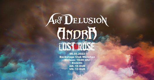 Art Of Delusion Andra Lost Rose Etsi Lippuja Munich May 6 2022 Allevents In Holiday May 6 2022