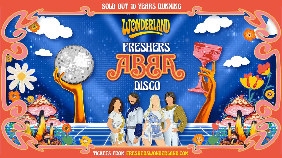 MANCHESTER WONDERLAND - THE FRESHERS ABBA DISCO 🪩 | FIRST 100 TICKETS ONLY £2 , 24 September | AllEvents