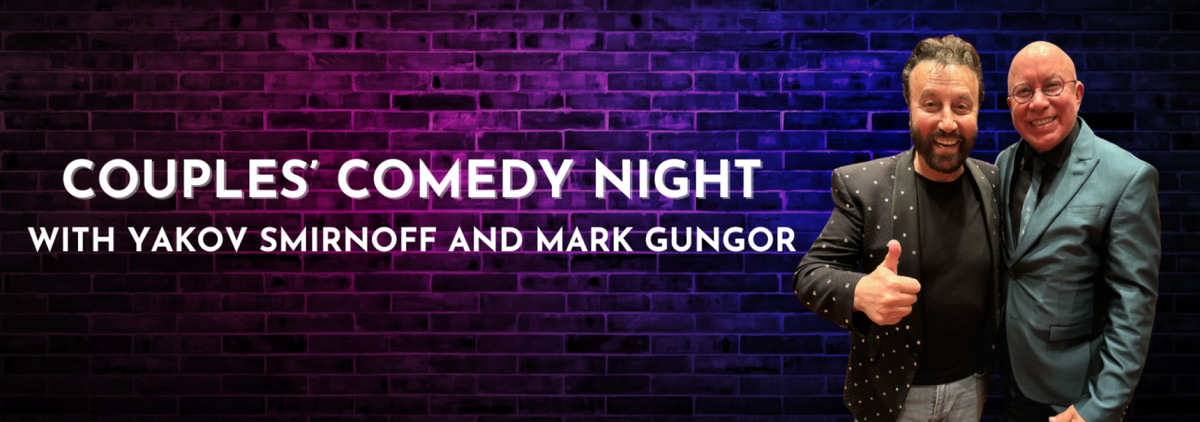 Couples Comedy Night - Yakov Smirnoff and Mark Gungor at Immersive Media Performing Arts Center, 8 November