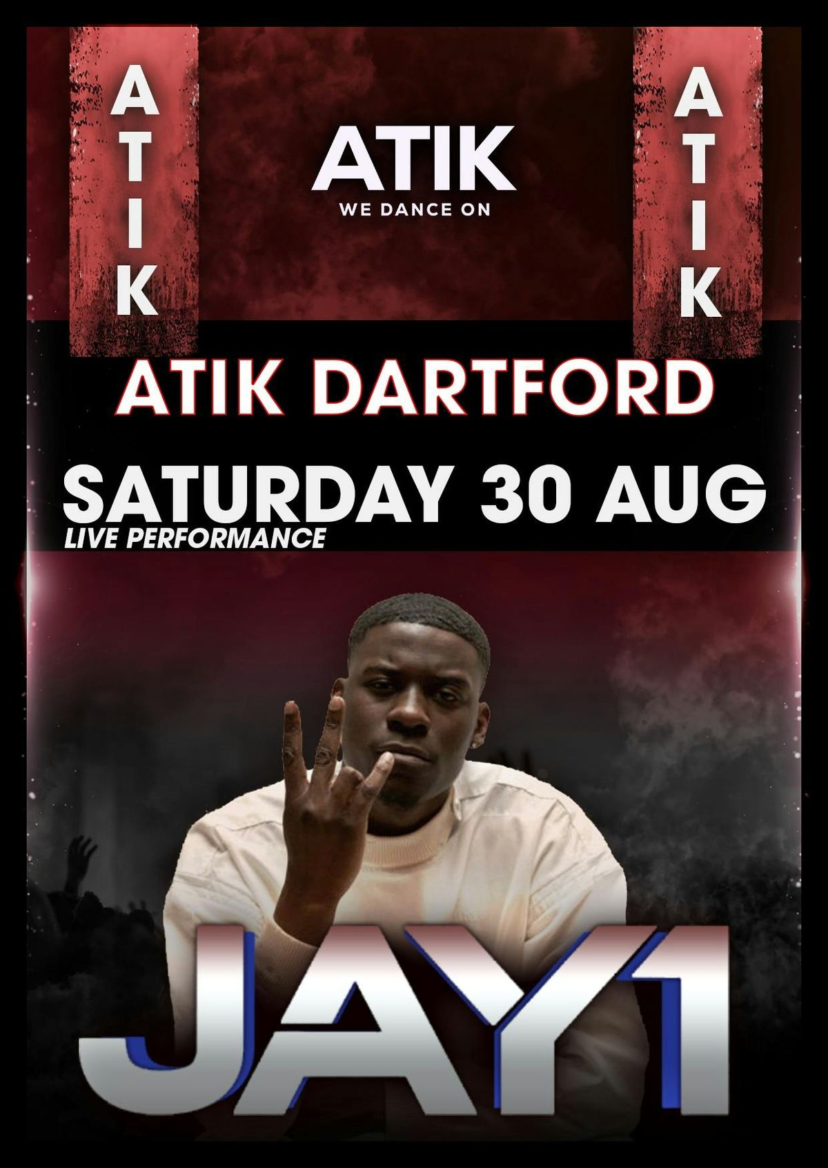 JAY 1 Live @ ATIK, 30 August | Event in Dartford | AllEvents