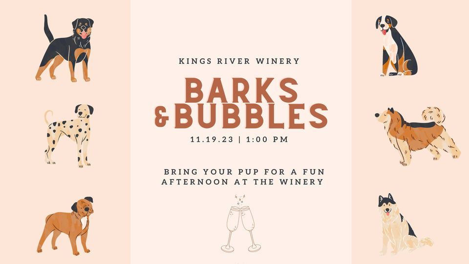 Barks & Bubbles, Kings River Winery, Sanger, November 19 2023