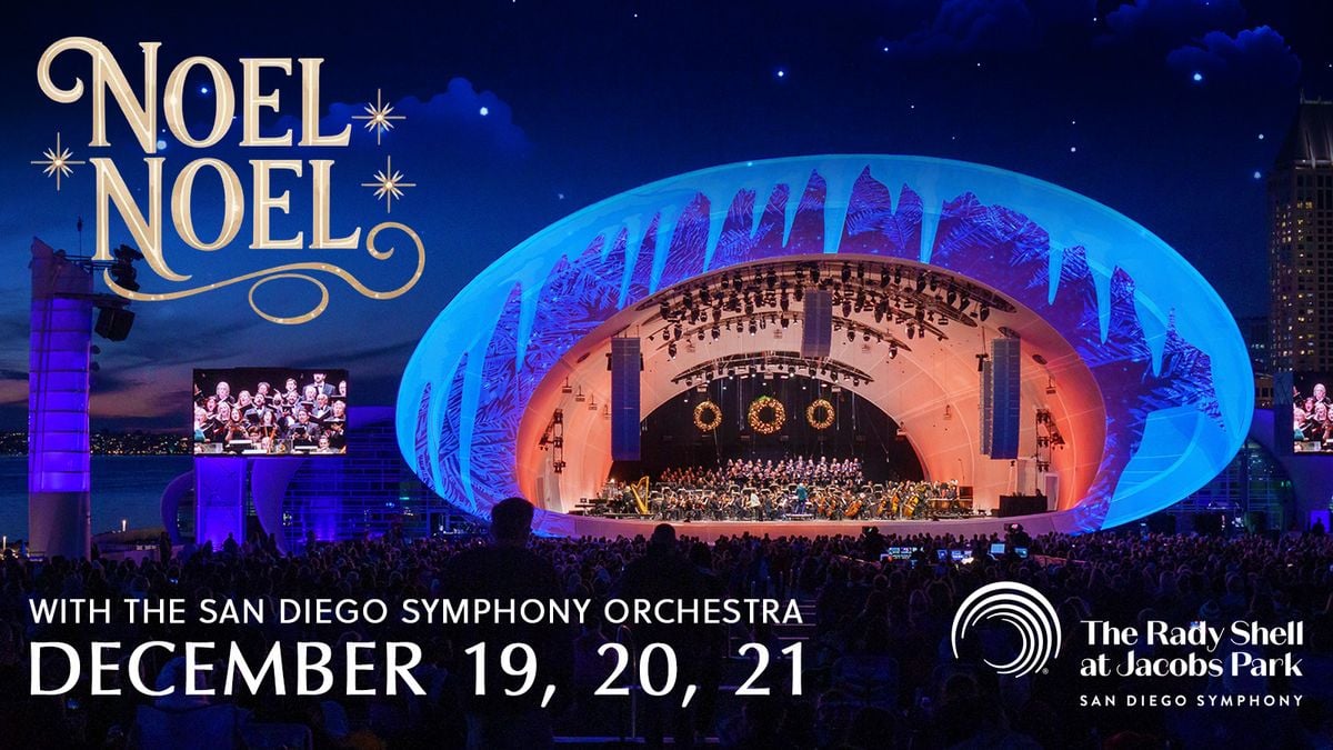 San Diego Symphony: Noel Noel, 19 December | Event in San Diego | AllEvents