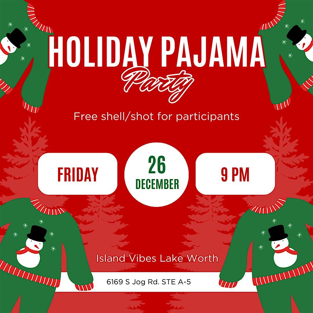 Holiday Pajamas Night, 26 December | Event in Lake Worth | AllEvents