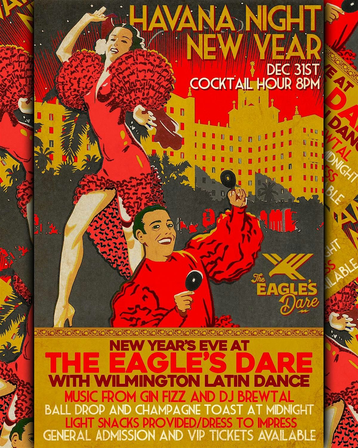 Havana Night  New Year’s Eve Party at The Eagle’s Dare, 31 December | Event in Wilmington | AllEvents