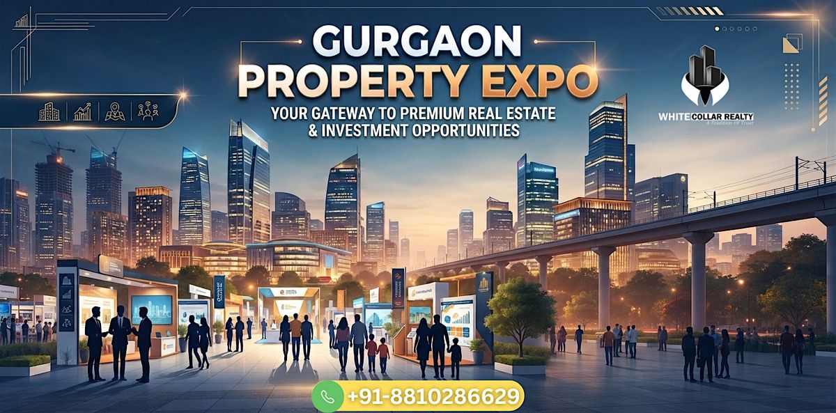 Gurgaon Property Expo in July Gurgaon Property Prices Won't Stay Here Long
